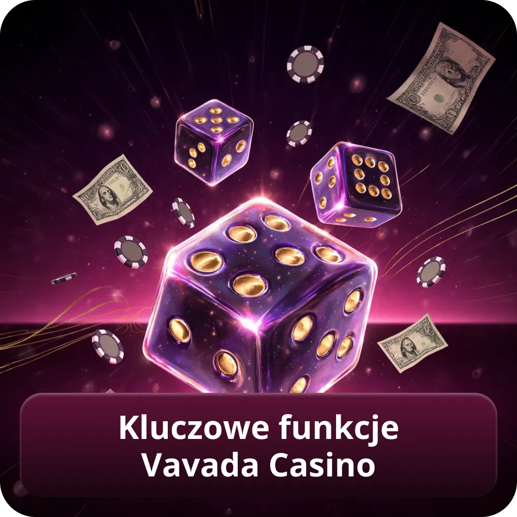 Kluczowe funkcje Vavada Casino